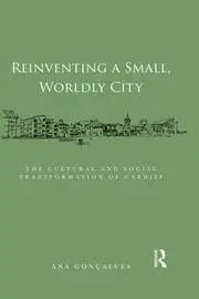 Cover of Reinventing a Small, Worldly City