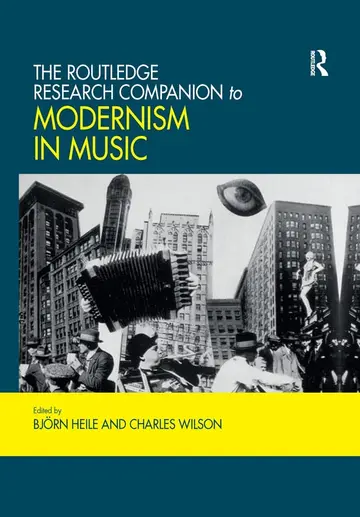 Cover of The Routledge Research Companion to Modernism in Music