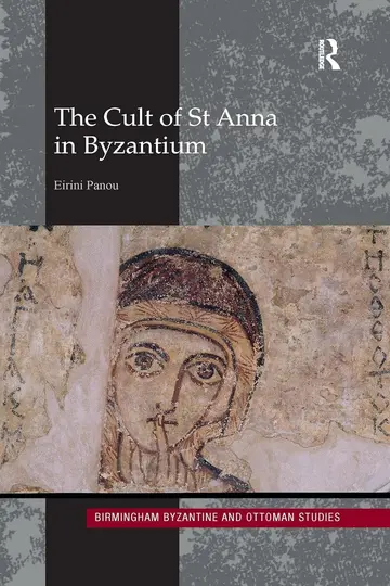 Cover of The Cult of St Anna in Byzantium
