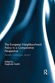 Cover of The European Neighbourhood Policy in a Comparative Perspective