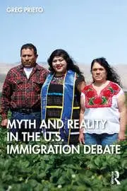 Cover of Myth and Reality in the U.S. Immigration Debate