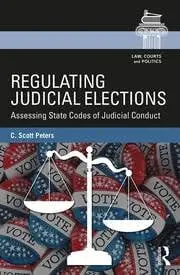 Cover of Regulating Judicial Elections