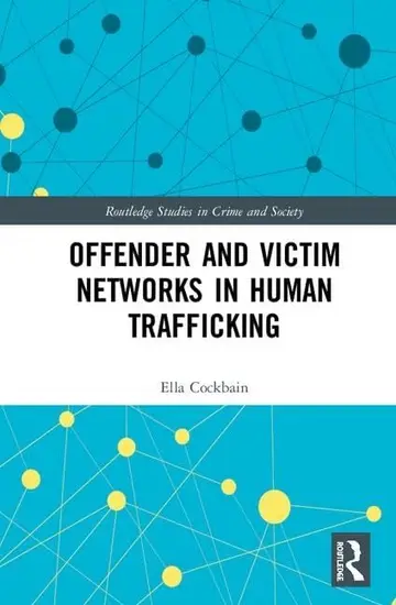 Cover of Offender and Victim Networks in Human Trafficking