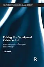 Cover of Policing, Port Security and Crime Control