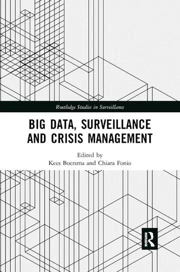Cover of Big Data, Surveillance and Crisis Management