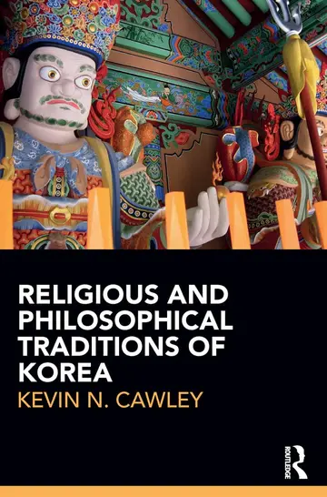 Cover of Religious and Philosophical Traditions of Korea