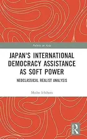 Cover of Japan's International Democracy Assistance as Soft Power