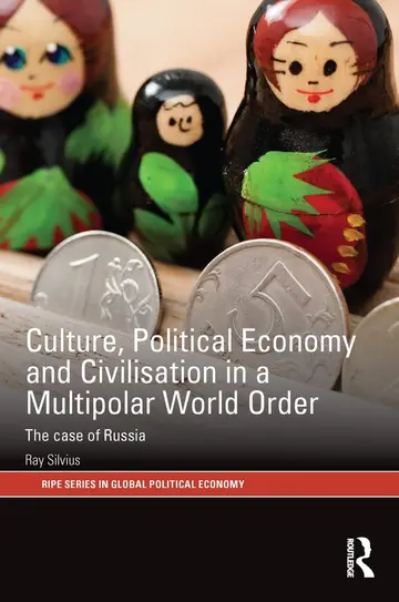 Cover of Culture, Political Economy and Civilisation in a Multipolar World Order