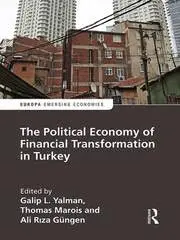 Cover of The Political Economy of Financial Transformation in Turkey