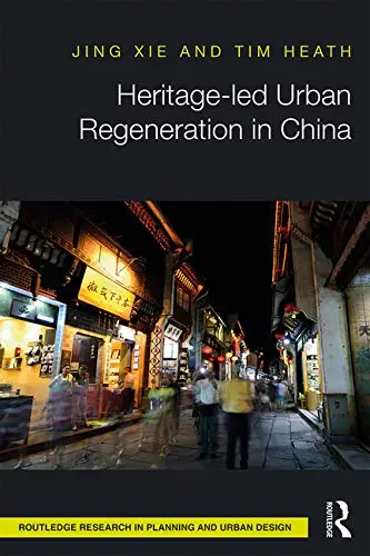 Cover of Heritage-led Urban Regeneration in China