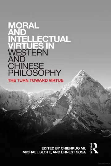 Cover of Moral and Intellectual Virtues in Western and Chinese Philosophy Book