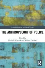 Cover of The Anthropology of Police