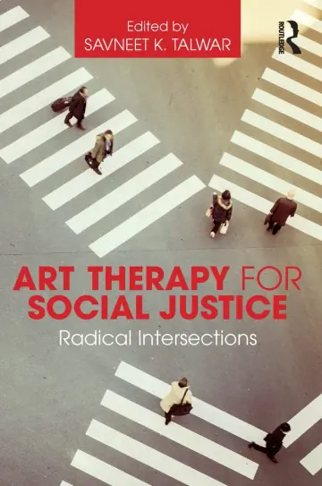 Cover of Art Therapy for Social Justice