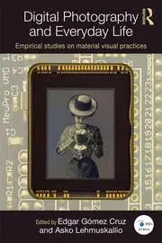 Cover of Digital Photography and Everyday Life