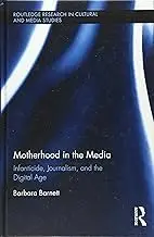 Cover of Motherhood in the Media