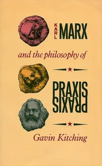 Cover of Karl Marx and the philosophy of praxis