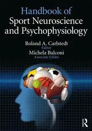 Cover of Handbook of Sport Neuroscience and Psychophysiology