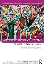 Cover of Artistic Interventions in Organizations