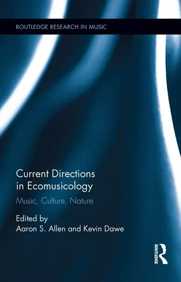 Cover of Current Directions in Ecomusicology