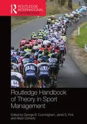 Cover of Routledge Handbook of Theory in Sport Management