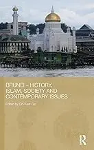 Cover of Brunei - History, Islam, Society and Contemporary Issues