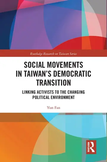 Cover of Social Movements in Taiwan?s Democratic Transition