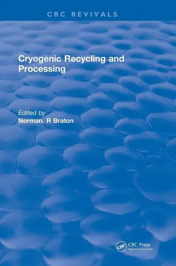 Cover of Cryogenic Recycling and Processing