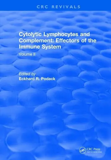 Cover of Cytolytic Lymphocytes and Complement Effectors of the Immune System