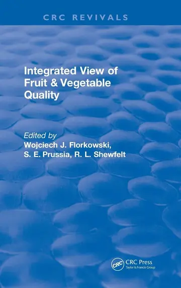 Cover of Integrated View of Fruit and Vegetable Quality