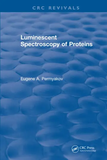 Cover of Luminescent Spectroscopy of Proteins