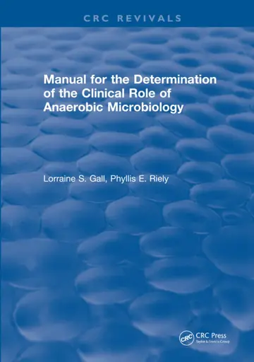 Cover of Manual for the Determination of the Clinical Role of Anaerobic Microbiology