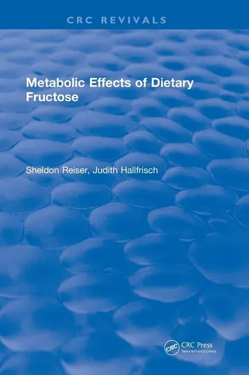 Cover of Metabolic Effects of Dietary Fructose