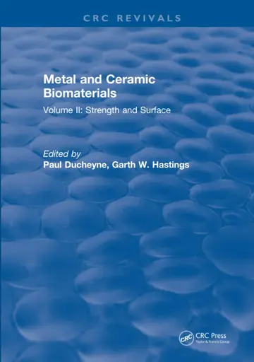 Cover of Metal and Ceramic Biomaterials