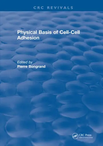 Cover of Physical Basis of Cell-cell Adhesion