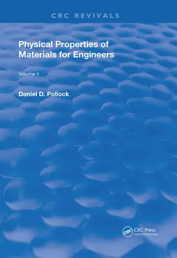 Cover of Physical Properties of Materials for Engineers