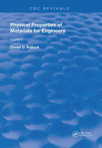 Cover of Physical Properties of Materials for Engineers