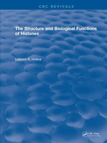 Cover of Structure and Biological Functions of Histones