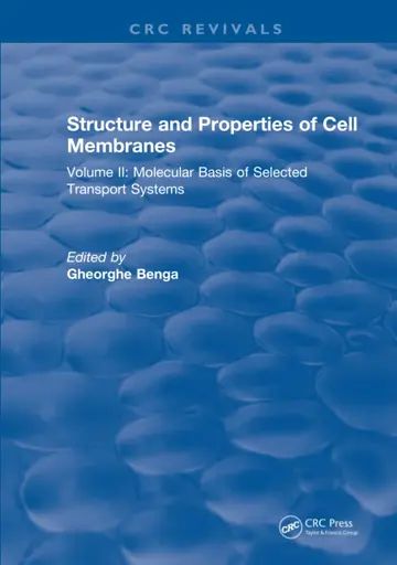 Cover of Structure and Properties of Cell Membrane Structure and Properties of Cell Membranes (2)