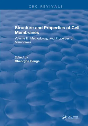 Cover of Structure and Properties of Cell Membrane Structure and Properties of Cell Membranes