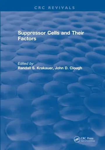 Cover of Suppressor Cells and Their Factors