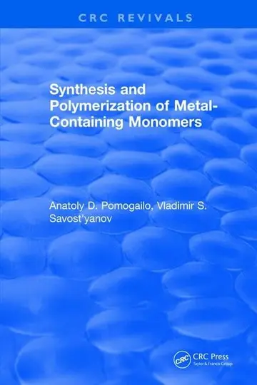 Cover of Synthesis and Polymerization of Metal-Containing Monomers