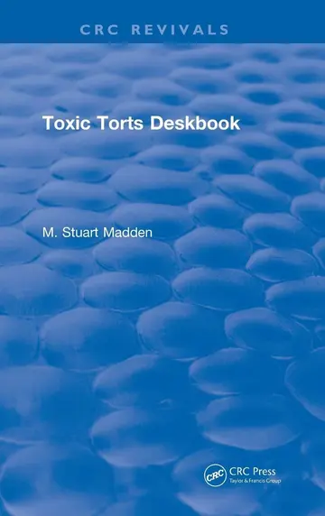 Cover of Toxic Torts Deskbook