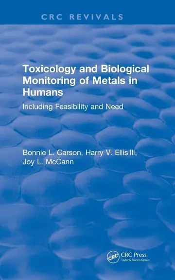 Cover of Toxicology Biological Monitoring of Metals in Humans