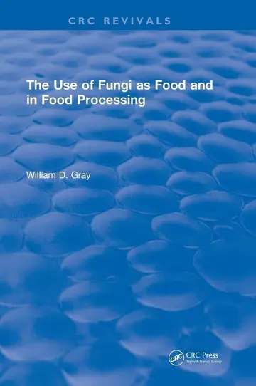 Cover of The Use of Fungi as Food