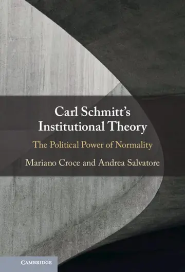 Cover of Carl Schmitt's Institutional Theory