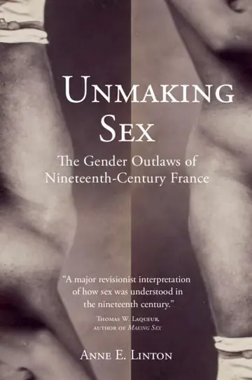 Cover of Unmaking Sex
