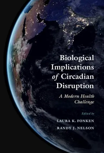 Cover of Biological Implications of Circadian Disruption