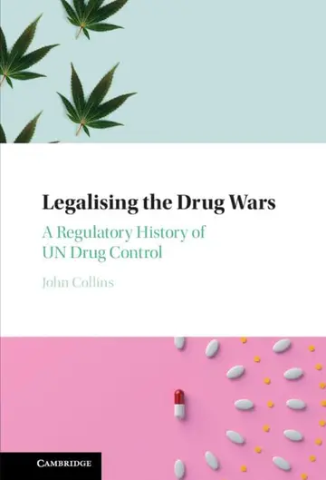 Cover of Legalising the Drug Wars