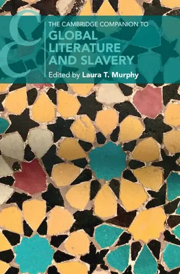 Cover of The Cambridge Companion to Global Literature and Slavery