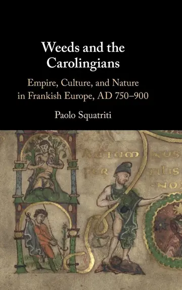 Cover of Weeds and the Carolingians